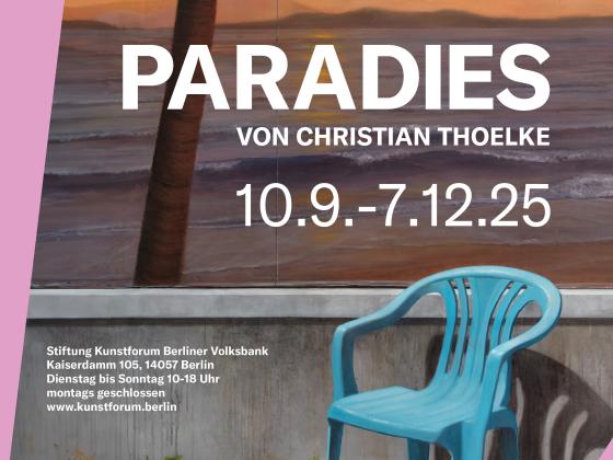 Ausstellungsplakat Paradies von Christian Thoelke 10.9. - 7.12.