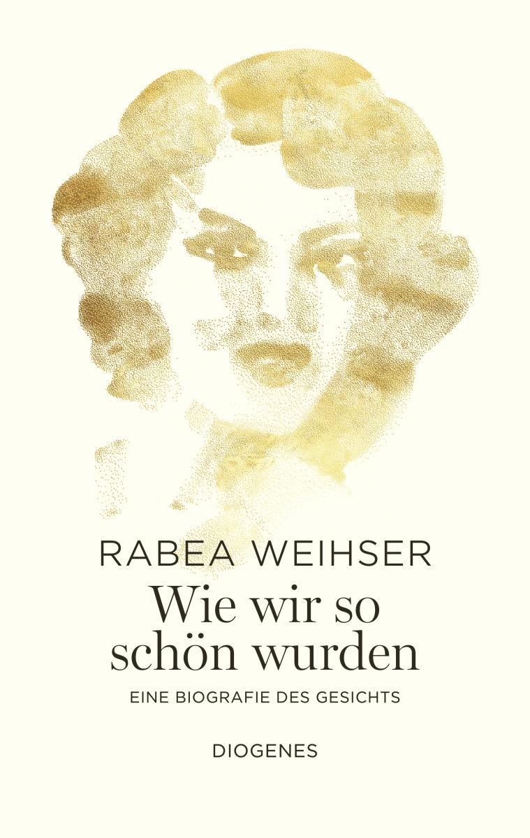 Cover Rabeah Weiser "Wie wir so schön wurden"